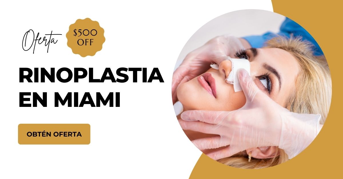 Rinoplastia en Miami Oferta